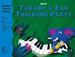 Teória a ušné cvičenia Párty Kniha B - Theory & Ear Training Party Book B