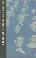 Spoločnosť spektáklu - Society of the Spectacle