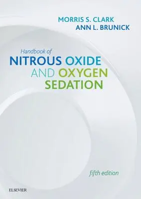 Príručka o sedácii oxidom dusným a kyslíkom - Handbook of Nitrous Oxide and Oxygen Sedation