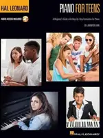 Hal Leonard Piano for Teens Method: Piano pre tínedžerov: Príručka pre začiatočníkov s inštrukciami krok za krokom pre klavír - Hal Leonard Piano for Teens Method: A Beginner's Guide with Step-By-Step Instruction for Piano