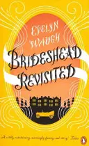 Brideshead Revisited - Posvätné a profánne spomienky kapitána Charlesa Rydera - Brideshead Revisited - The Sacred And Profane Memories Of Captain Charles Ryder