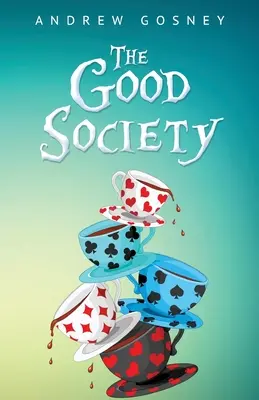 Dobrá spoločnosť - The Good Society