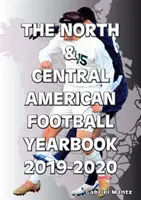Ročenka futbalu Severnej a Strednej Ameriky 2019-2020 - North & Central American Football Yearbook 2019-2020