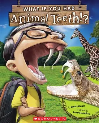 Čo keby ste mali zvieracie zuby? - What If You Had Animal Teeth?