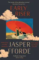 Early Riser - Samostatný román od autora bestselleru číslo jeden - Early Riser - The standalone novel from the Number One bestselling author