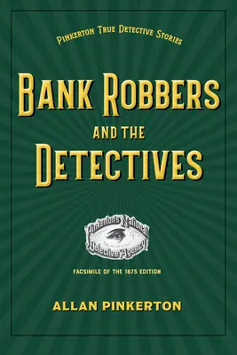 Bankoví lupiči a detektívi - Bank Robbers and the Detectives