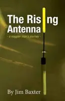 Stúpajúca anténa - Rising Antenna