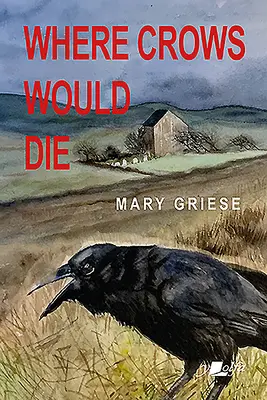 Kde by vrany zomreli - Where Crows Would Die