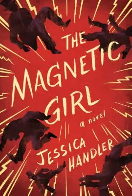 Magnetické dievča - The Magnetic Girl
