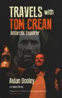 Cesty s Tomom Creanom: Antarktída s Creanom - Travels with Tom Crean: Antarctic Explorer