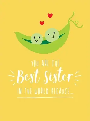 Si najlepšia sestra na svete, pretože... - You Are the Best Sister in the World Because...