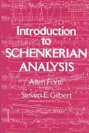 Úvod do Schenkerovej analýzy: Forma a obsah v tonálnej hudbe - Introduction to Schenkerian Analysis: Form and Content in Tonal Music