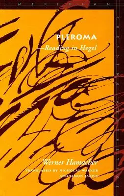 Pleroma: - Čítanie v Hegelovi - Pleroma: --Reading in Hegel