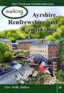 Prechádzky po Ayrshire, Renfrewshire a Lanarkshire - Walking Ayrshire, Renfrewshire and Lanarkshire