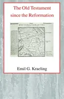 Starý zákon od reformácie - The Old Testament Since the Reformation