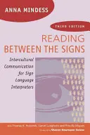 Čítanie medzi znakmi: Medzikultúrna komunikácia pre tlmočníkov posunkového jazyka - Reading Between the Signs: Intercultural Communication for Sign Language Interpreters