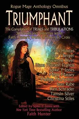 Triumfálny: Antológia Rogue Mage Omnibus - Triumphant: Rogue Mage Anthology Omnibus
