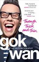 Cez silné a slabé: Moja autobiografia - Through Thick and Thin: My Autobiography