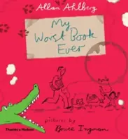 Moja najhoršia kniha - My Worst Book Ever