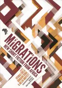 Migrácie: Nová krátka próza z Afriky - Migrations: New Short Fiction from Africa