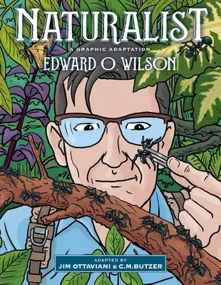Naturalist: Prírodovedec: grafická adaptácia - Naturalist: A Graphic Adaptation