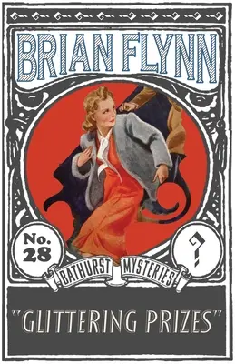 Trblietavé ceny: Záhada Anthonyho Bathursta - Glittering Prizes: An Anthony Bathurst Mystery