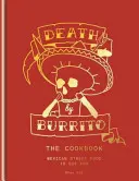 Smrť burritom - Death by Burrito