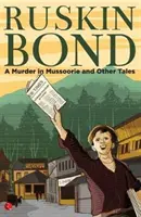 Vražda v Mussoorie a iné príbehy (Pb) - A Murder in Mussoorie and Other Tales (Pb)