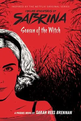 Sezóna čarodejníc (Mrazivé dobrodružstvá Sabriny, kniha 1), 1 - Season of the Witch (the Chilling Adventures of Sabrina, Book 1), 1