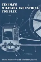 Vojensko-priemyselný komplex v kinematografii - Cinema's Military Industrial Complex