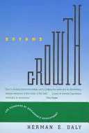 Za hranicami rastu: Ekonomika trvalo udržateľného rozvoja - Beyond Growth: The Economics of Sustainable Development