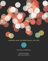 Forenzná chémia: Pearson New International Edition - Forensic Chemistry: Pearson New International Edition