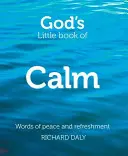 Božia malá kniha pokoja: Slová pokoja a osvieženia - God's Little Book of Calm: Words of Peace and Refreshment