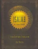 Izaiáš na každý deň: Nový zbožný preklad - Isaiah by the Day: A New Devotional Translation
