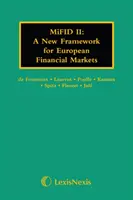 MiFID II: Nový rámec pre európske finančné trhy - MiFID II: A New Framework for European Financial Markets