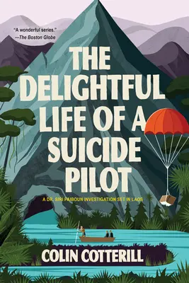 Rozkošný život pilota samovraha - The Delightful Life of a Suicide Pilot