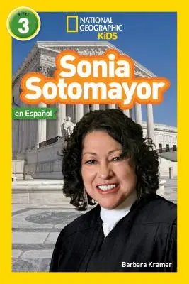 National Geographic Readers: Disney Walt Disney: Sonia Sotomayor (L3, španielsky) - National Geographic Readers: Sonia Sotomayor (L3, Spanish)