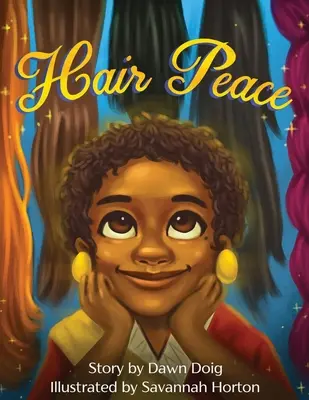 Vlasový mier: Inšpiratívny príbeh o pozitívnom sebavedomí a vnímaní krásy - Hair Peace: An inspirational story about positive self-image and perceptions of beauty