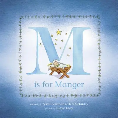 M je ako jasličky - M Is for Manger