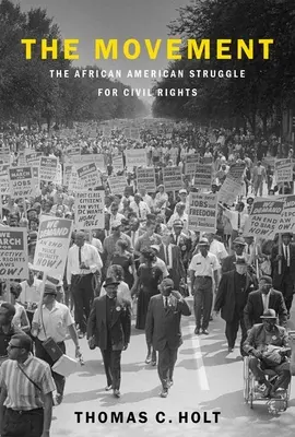 Hnutie: Afroamerický boj za občianske práva - The Movement: The African American Struggle for Civil Rights