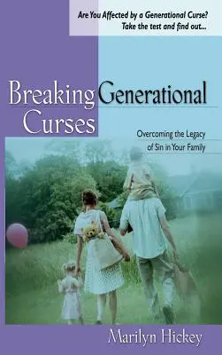 Zlomenie generačných kliatieb: Prekonanie dedičstva hriechu vo vašej rodine - Breaking Generational Curses: Overcoming the Legacy of Sin in Your Family