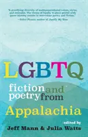 LGBTQ beletria a poézia z Apalačska - LGBTQ Fiction and Poetry from Appalachia