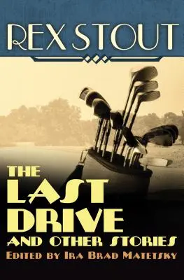 The Last Drive: A iné príbehy - The Last Drive: And Other Stories