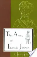 Armáda Františka Jozefa - Army of Francis Joseph
