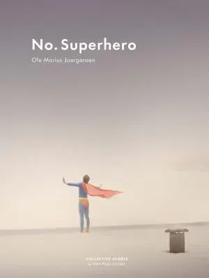 Žiadny superhrdina - No Superhero