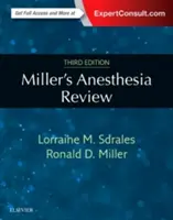 Millerova recenzia anestézie - Miller's Anesthesia Review