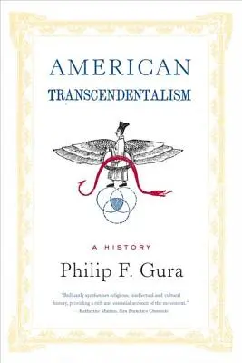 Americký transcendentalizmus: A History (Dejiny) - American Transcendentalism: A History