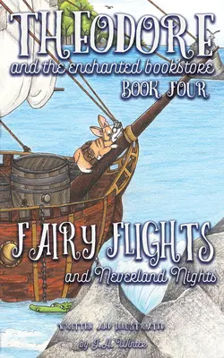 Fairy Flights and Neverland Nights, Volume 4