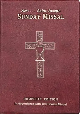 Nedeľný misál svätého Jozefa Kanadské vydanie: Vydanie: kompletné a trvalé vydanie - St. Joseph Sunday Missal Canadian Edition: Complete and Permanent Edition