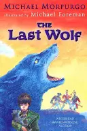 Posledný vlk - Last Wolf